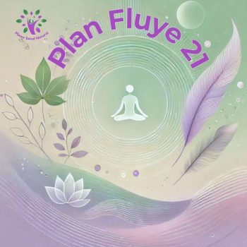 Plan Fluye 21 - MamaSaludNatural